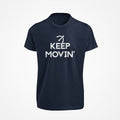 Tricou personalizat Keep movin'