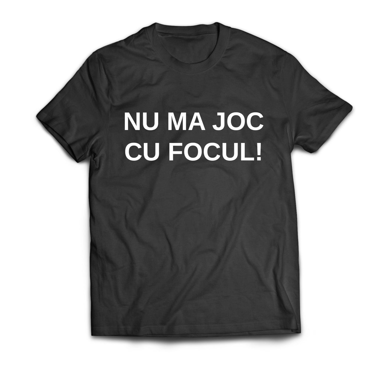 Tricou personalizat Nu ma joc cu focul!