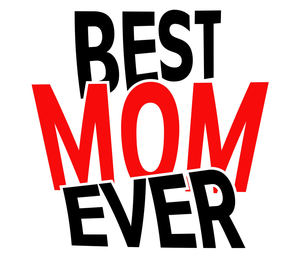 Tricou Best Mom Ever
