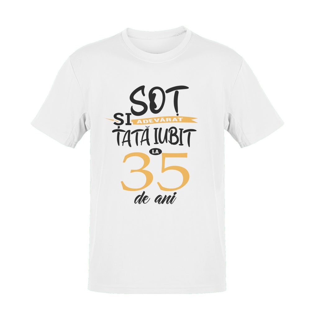 Tricou Sot adevarat si Tata iubit la 35 de ani