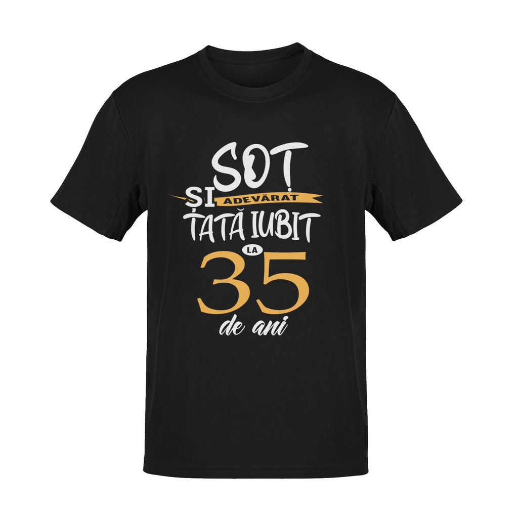 Tricou Sot adevarat si Tata iubit la 35 de ani