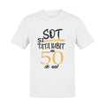 Tricou Sot adevarat si Tata iubit la 50 de ani