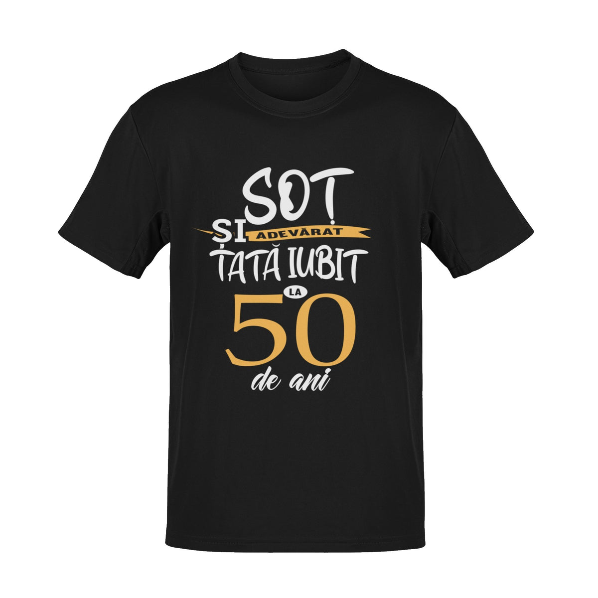 Tricou Sot adevarat si Tata iubit la 50 de ani