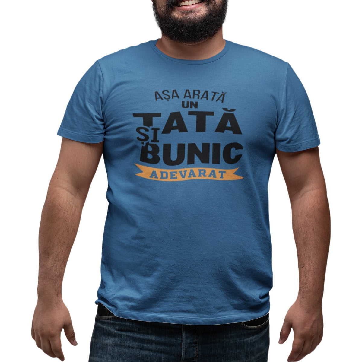 Tricou Asa arata un tata si bunic adevarat
