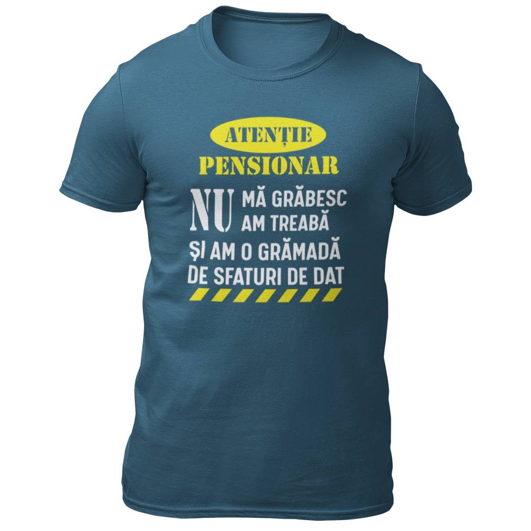 Tricou personalizat Atentie pensionar sfatos