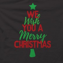Tricou craciun We wish you a Merry Christmas