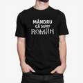 Tricou unisex „Mândru că sunt român”